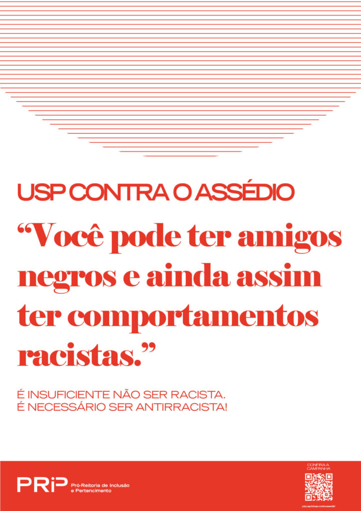Você pode ter amigos negros e ainda assim ter comportamentos racistas