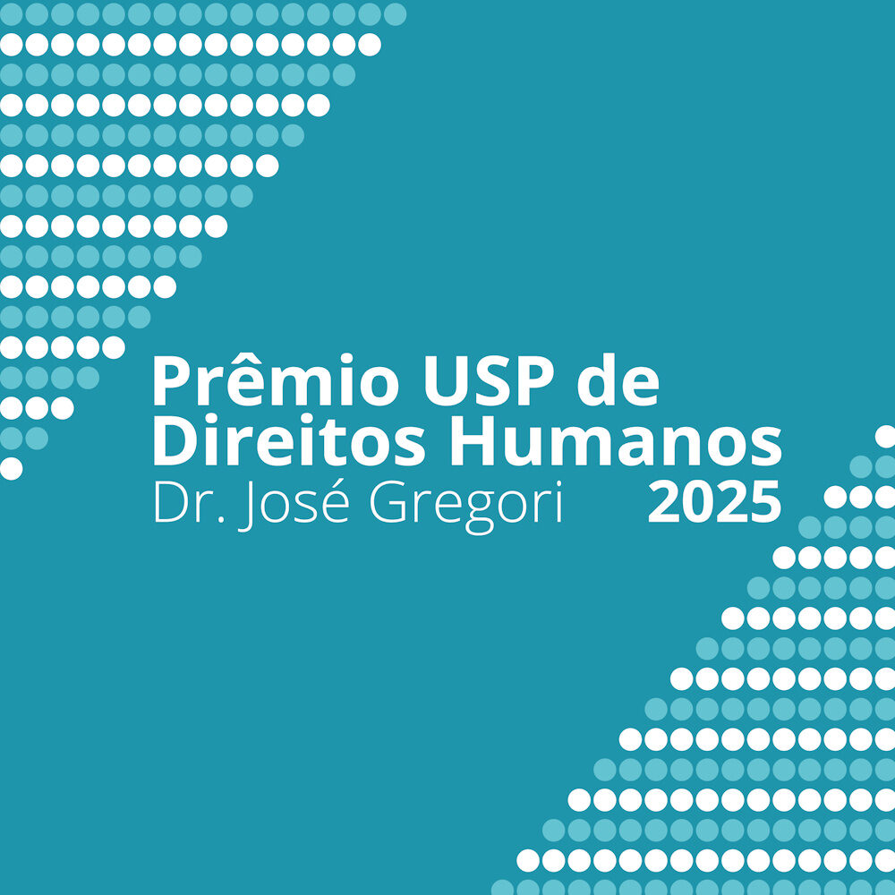 Prêmio USP de Direitos Humanos - Dr. José Gregori 2025